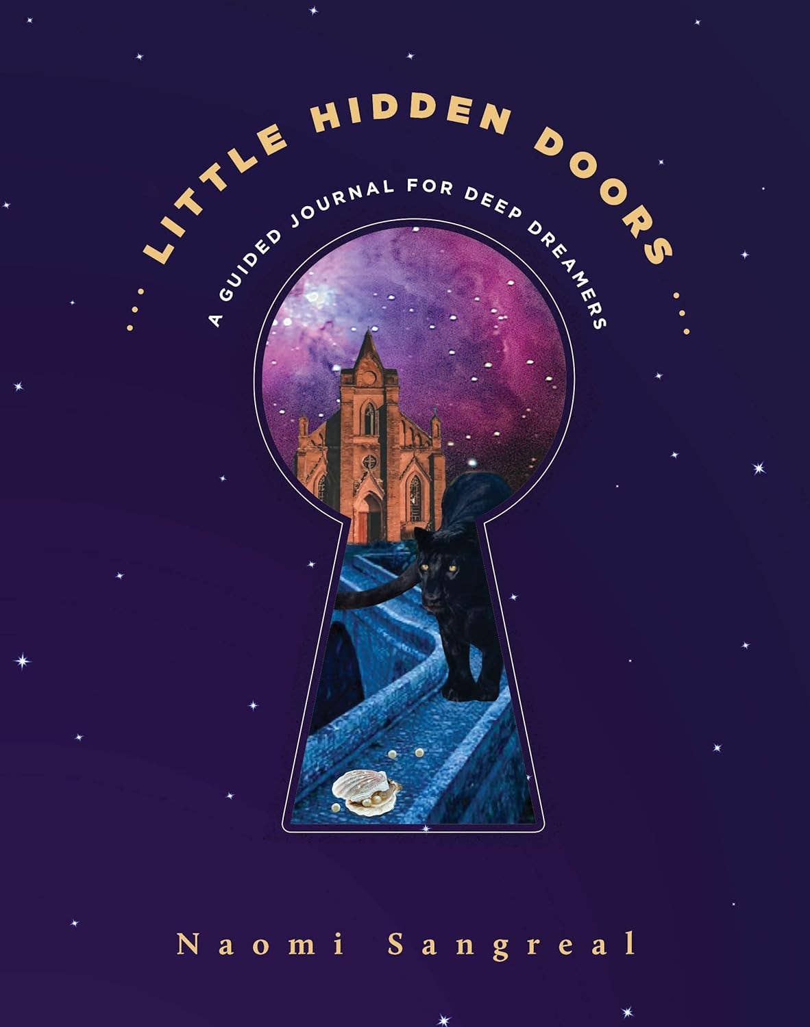 Little Hidden Doors: A Guided Journal for Deep Dreamers