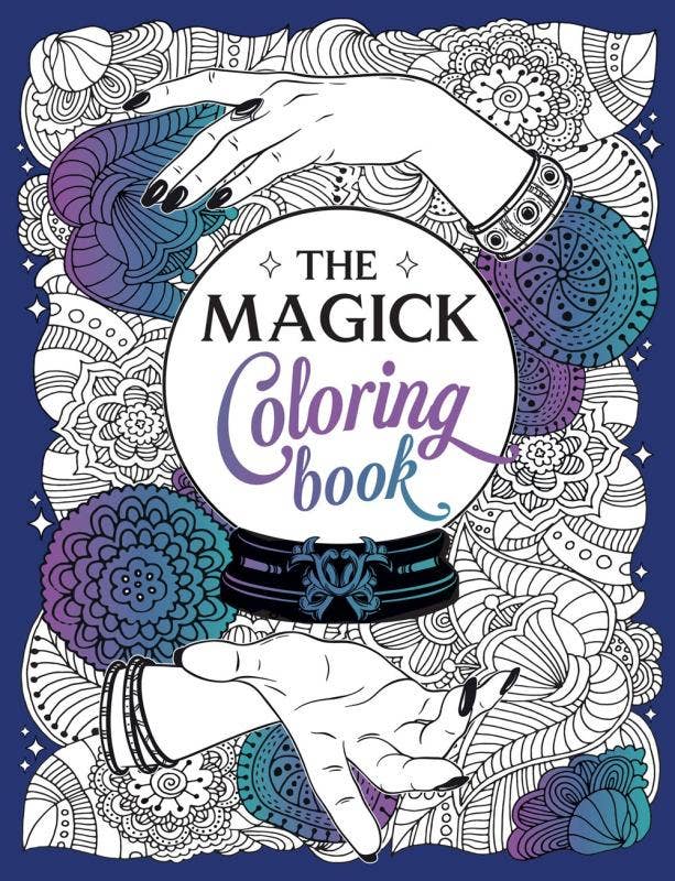 Magick Coloring Book: Spellbinding Color and Creativity
